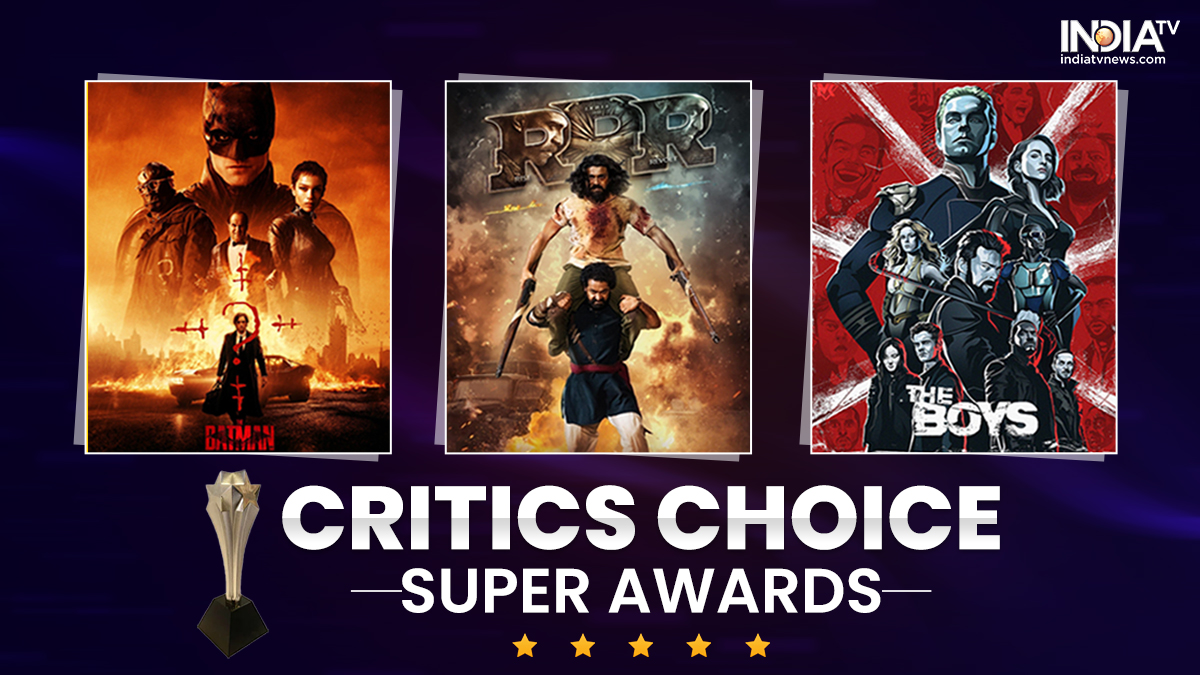 Critics Choice Super Awards The Batman, RRR & The Boys lead