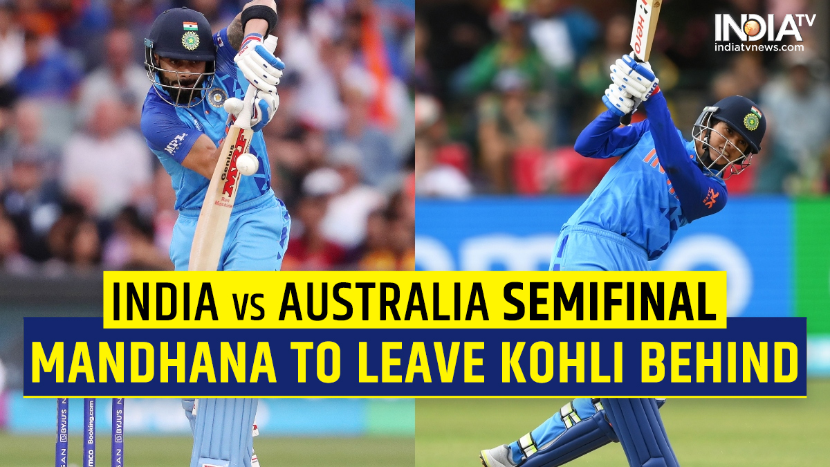 IND vs AUS Women's T20 World Cup Semifinal: Smriti Mandhana set to go past Virat Kohli | READ