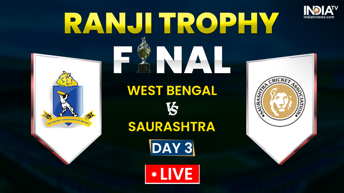 LIVE WB vs SAU Ranji Trophy Final, Day 3, Latest Updates Saurashtra