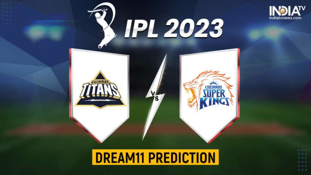 GT vs CSK Dream11 Team Prediction for IPL 2023 Match 1 India TV