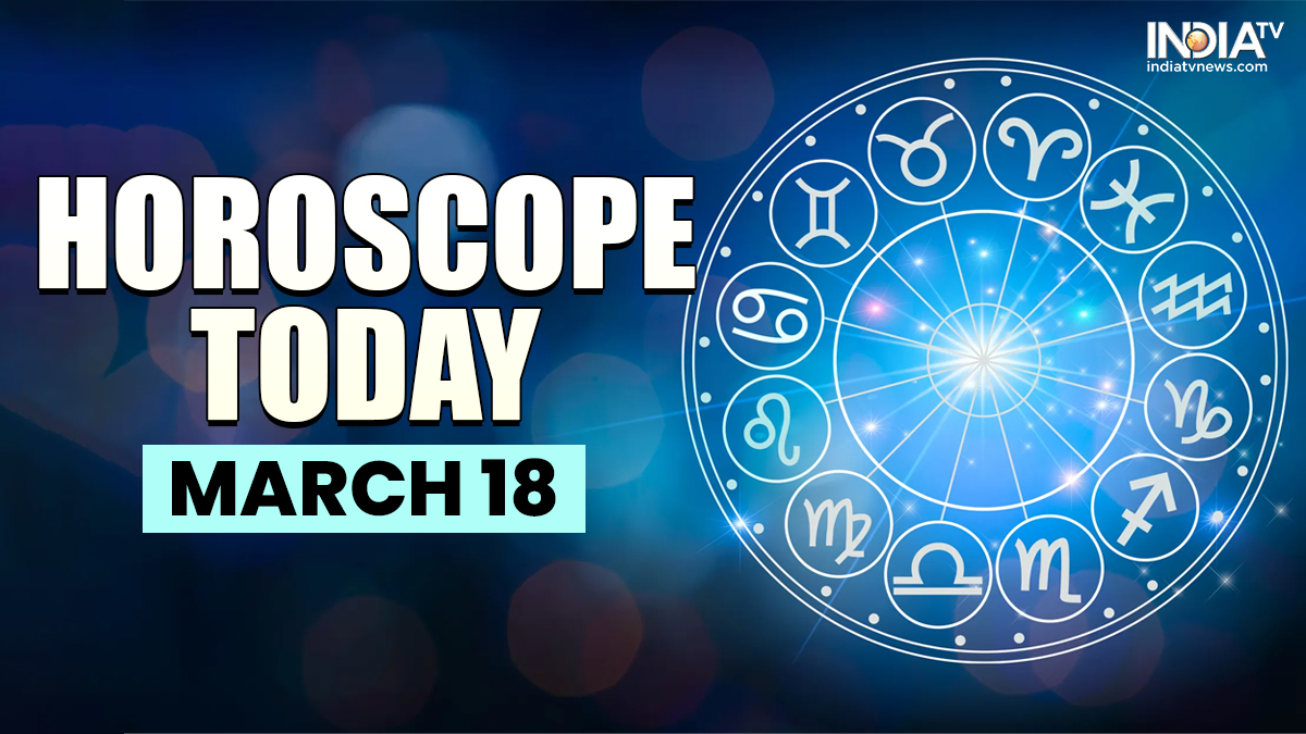 Horoscope Today March 18 Great day for Virgo Taurus know about