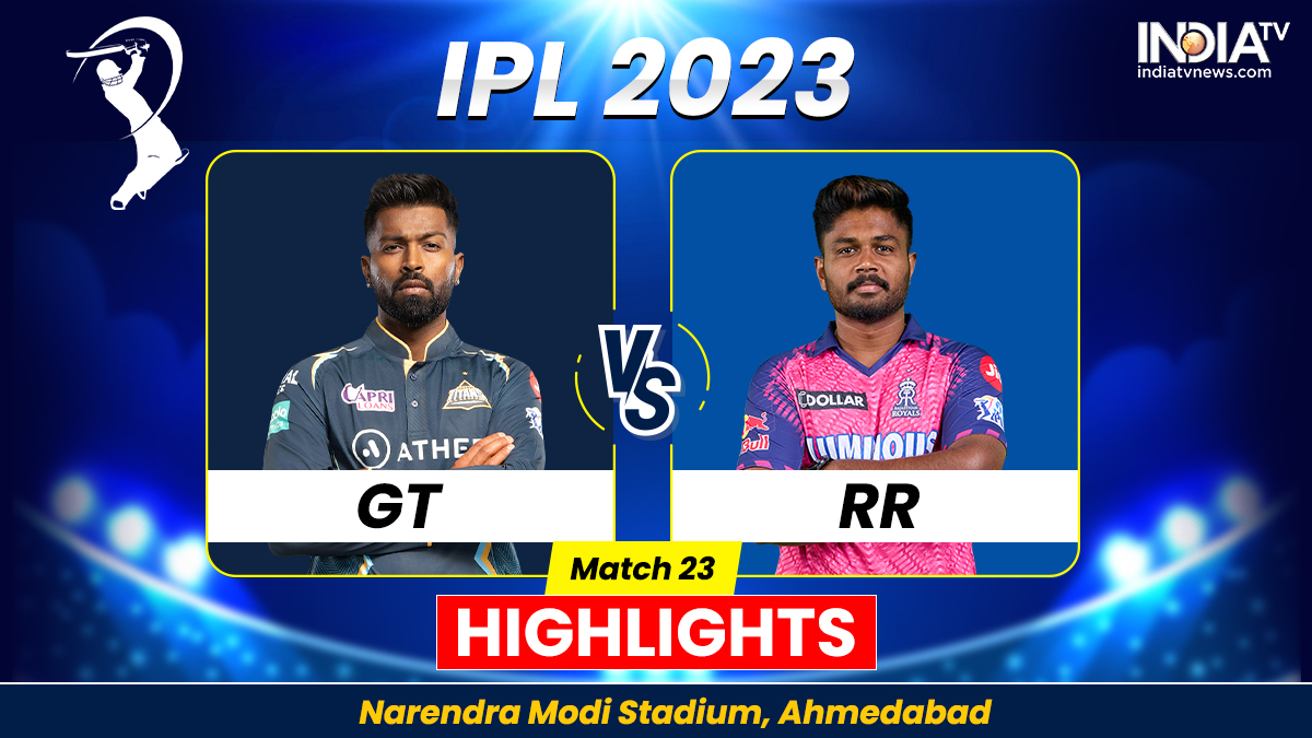 GT vs RR IPL 2023 Highlights Rajasthan Royals win by 3 wickets India TV