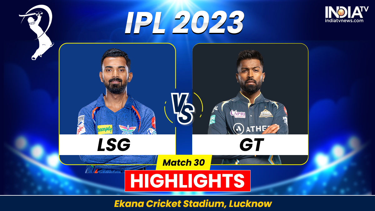 LSG vs GT Highlights Gujarat Titans beat Lucknow Super Giants by 7