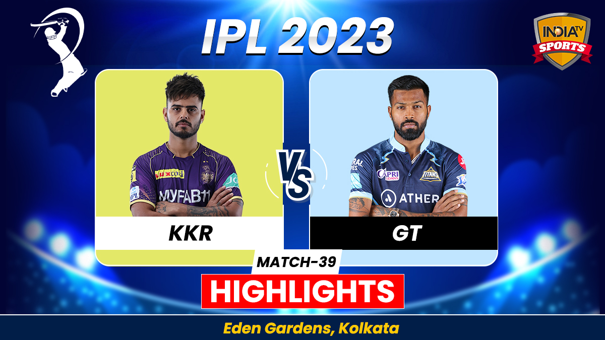 KKR vs GT IPL 2023 Highlights Gujarat Titans defeat Kolkata Knight Riders by 7 wickets Cricket News