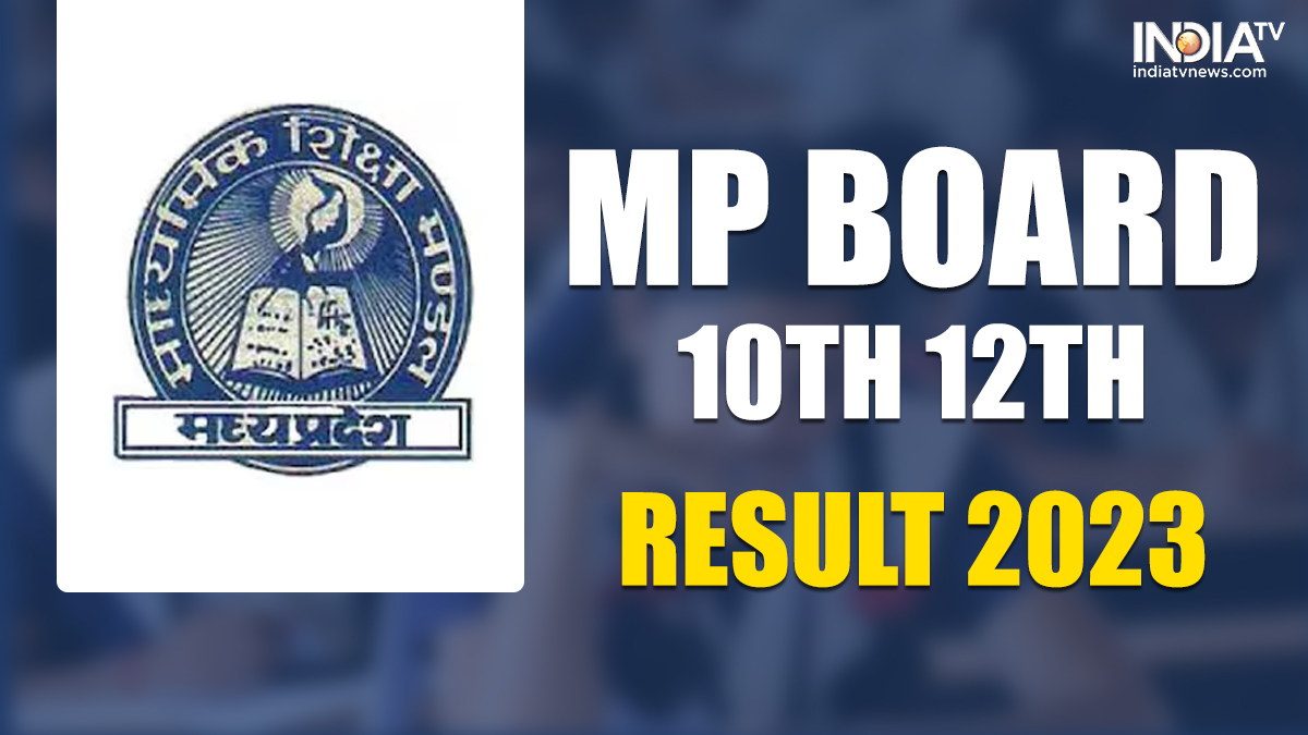 MP Board Class 10th, 12th result 2023 to be released on THIS date at mpbse.nic.nic.in, mpresults.nic.in