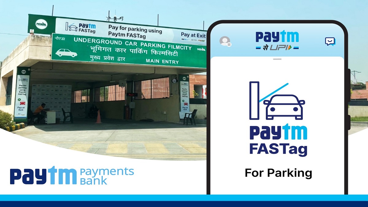 Paytm Payments Bank AND FASTag payments join hands for parking payments