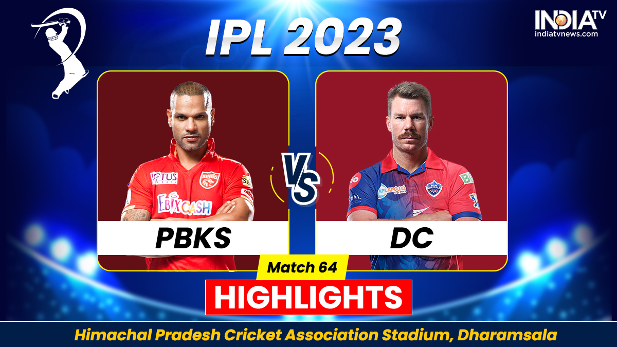 PBKS vs DC IPL 2023 Highlights Delhi Capitals win by 15 runs Cricket News