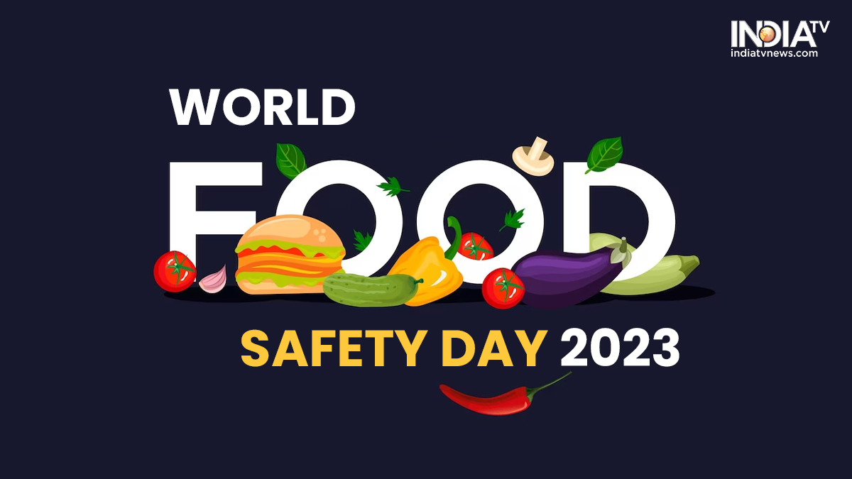 World Food Safety Day 2023: Date, history, significance and other details