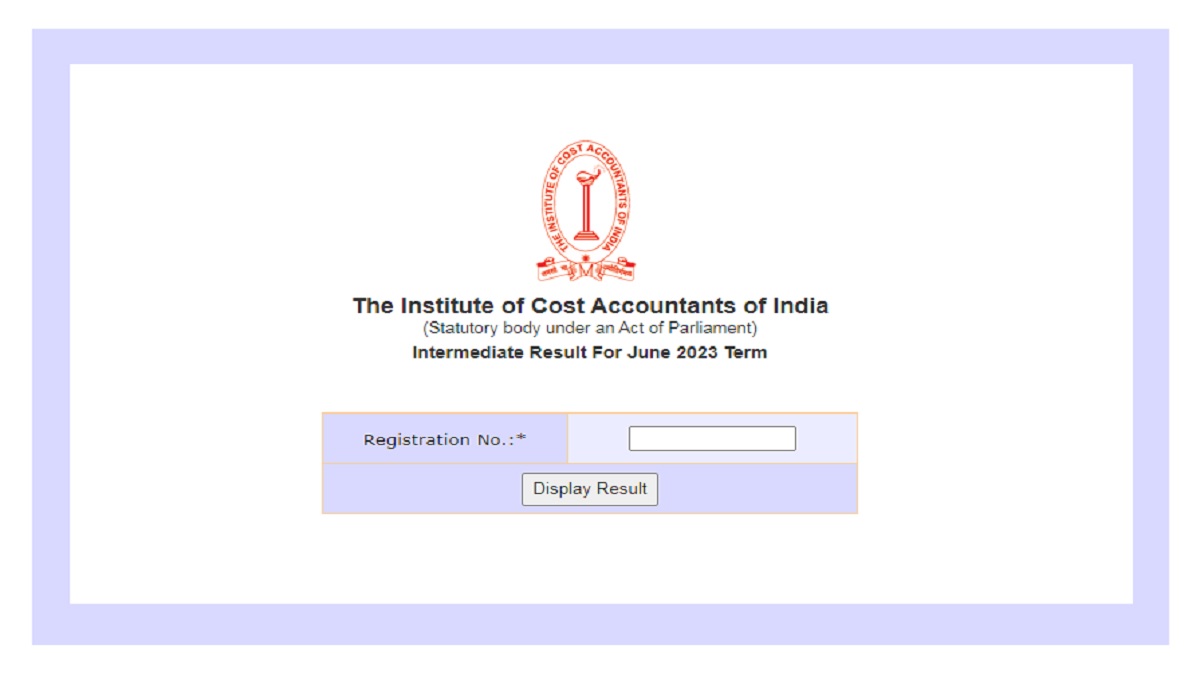 ICMAI CMA Inter, Final Result 2023 declared on icmai.in, direct link