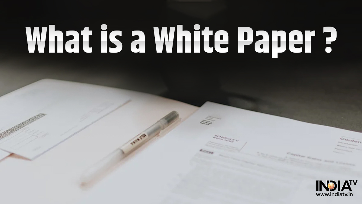 What is White Paper in economy? Types and main purpose | Explained ...