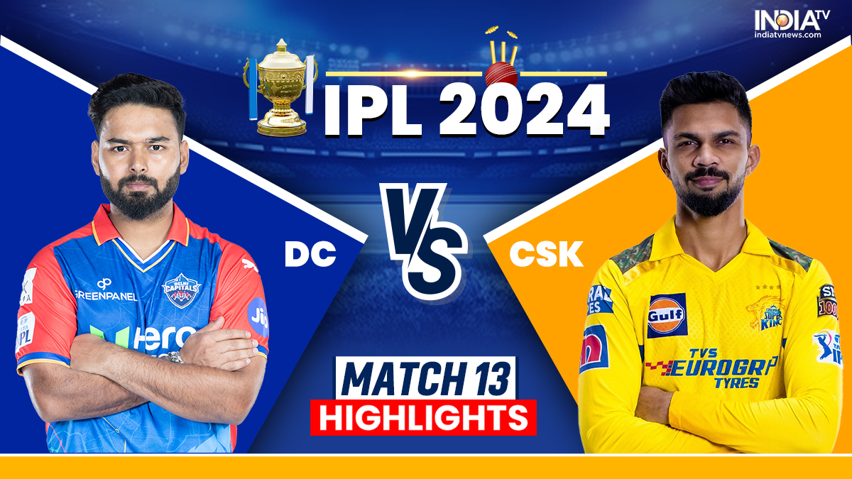 DC vs CSK, IPL 2024 Highlights: Delhi achieve maiden win at adopted home venue in Vizag, beat CSK by 20 runs