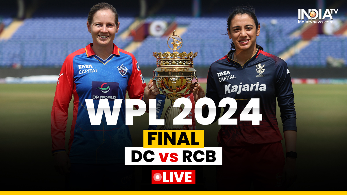 Delhi Capitals Vs Royal Challengers Bangalore WPL 2024 Final Live Blog