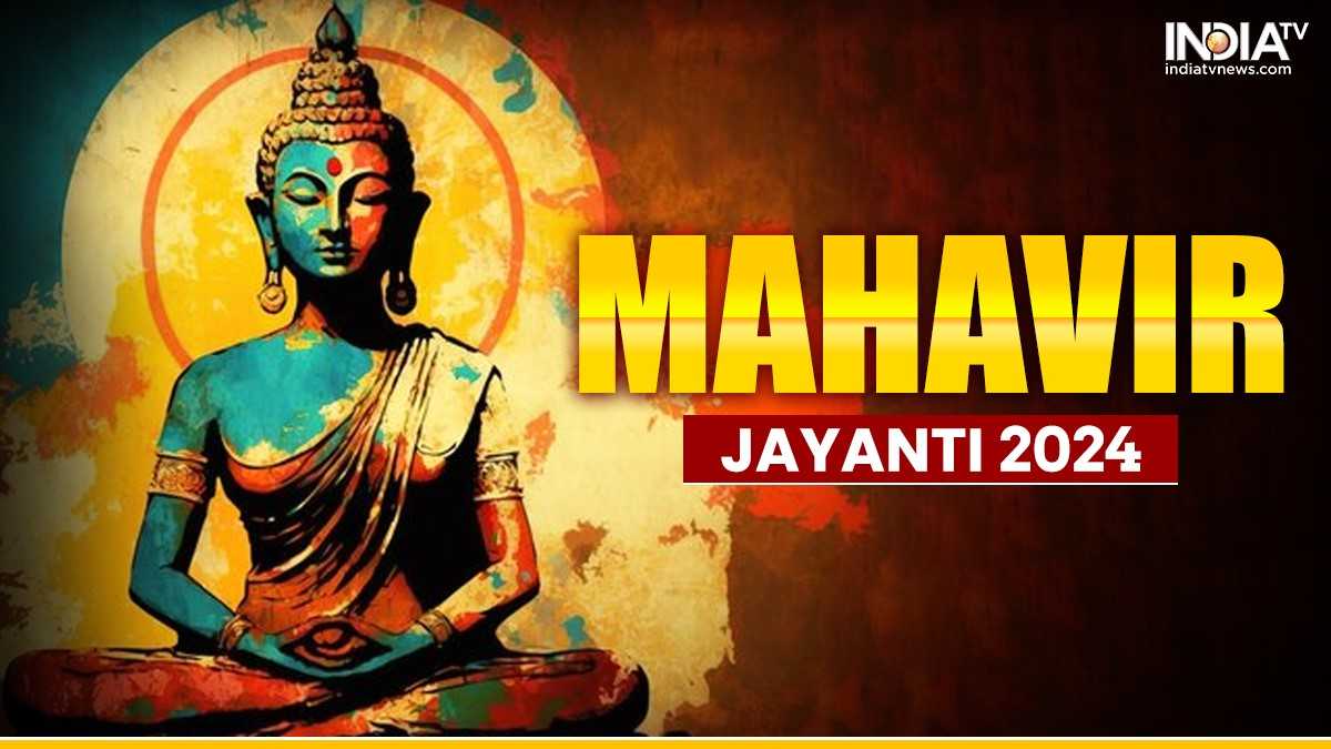when is mahavir jayanti 2024 know date history significance and more