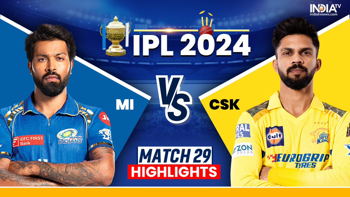 MI vs CSK Live Score IPL 2024: Mumbai Indians vs Chennai Super Kings live  score, highlights at Wankhede Stadium – India TV