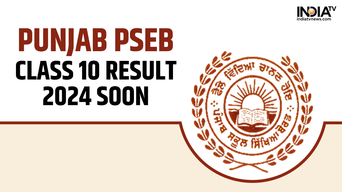 mohali punjab pseb class 10th result 2024 today check time how to download and other details