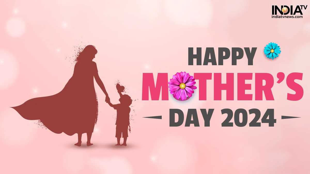 Happy Mother’s Day 2024: Wishes, messages, quotes, images, WhatsApp and Facebook status to share with your mom