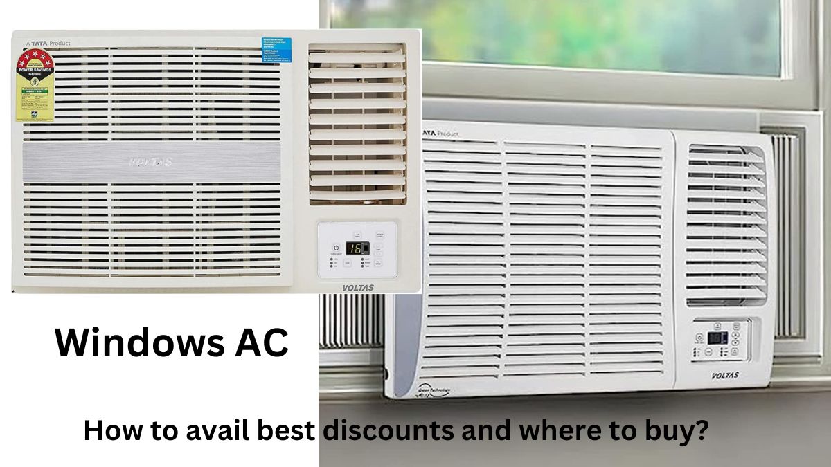 1 Ton to 1.5 ton window AC: How to avail great discount and where to buy it?