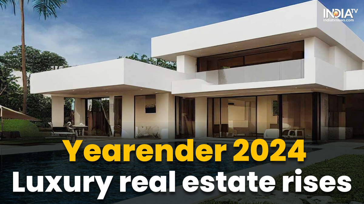 Yearender 2024: Luxury homes redefine wealth as real estate becomes ultimate status symbol