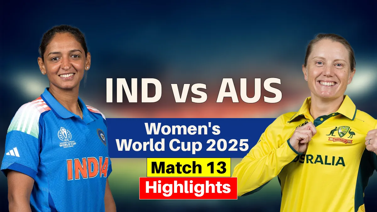 IND Vs AUS Women s World Cup 2025 Live Cricket Score India Vs IND Vs AUS Women s World Cup 2025 Live Cricket Score India Vs