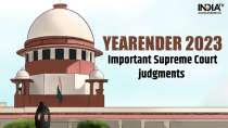A look at top Supreme Court judgments in 2023.