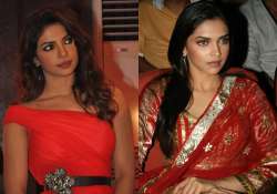 Priyanka Chopra, Deepika Padukone