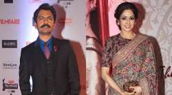 Sridevi, Nawazuddin Siddiqui