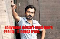 5 strong statements of Nawazuddin Siddiqui 