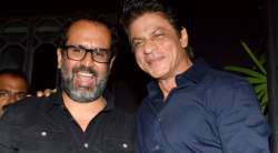 Aanand L Rai Shah Rukh Khan