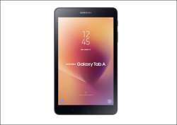 Samsung launches 8-inch 'Galaxy Tab A 2017' at Rs 17,990 in India 