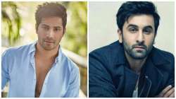 Varun Dhawan, Ranbir Kapoor