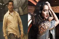 Kamal Haasan, Shraddha Kapoor