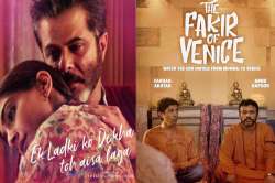 Friday releases: Ek Ladki Ko Dekha Toh Aisa Laga and The Fakir of Venice in cinema halls today