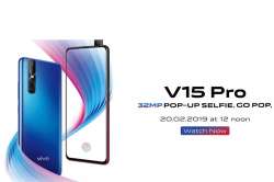 Vivo V15 Pro launching in India today: Expected price, specifications and how to watch the live stre