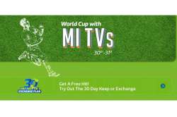 Cricket World Cup 2019: Xiaomi Mi TVs on offer with 30 days keep or exchange plan