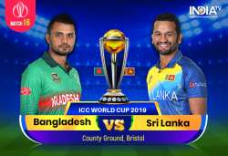 ICC Cricket World Cup 2019, When and Where to Watch Match 16, ICC Cricket World Cup 2019, BAN vs SL 