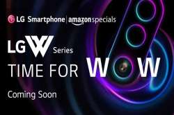 LG W-series smartphone with AI triple rear cameras and waterdrop notch display launching on June 26 