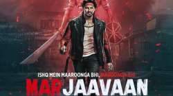 Marjaavaan new posters: Sidharth Malhotra and Riteish Deshmukh's look wins the internet