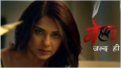 Beyhadh 2 Promo: Jennifer Winget as Maya is deadlier this time, WATCH