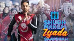 Ayushmann, Shubh Mangal Zyada Saavdhan