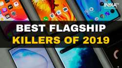 affordable Flagships of 2019, 2019 best flagships, top flagships of the year, flagship killers, budg