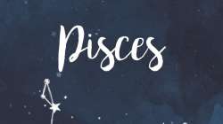 Pisces and other zodiac signs to get some good news