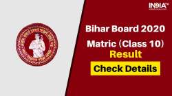 Bihar Board 2020 Class 10 (Matric) Result. Direct link to check score