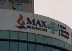 Accusations of profiteering on COVID-19 treatment completely wrong: Max Healthcare