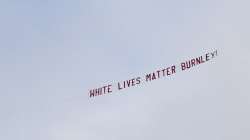 Burnley apologise for plane flying 'White Lives Matter' banner over game against Manchester City