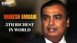 Mukesh Ambani now world's 5th RICHEST!