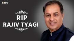 Congress spokesperson Rajiv Tyagi dies due to cardiac arrest