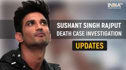 Sushant Singh Rajput Death Case Updates