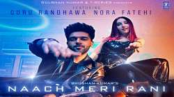 Guru Randhawa, Naach Meri Rani, Nora Fatehi