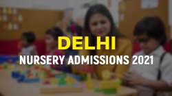 delhi Nursery admissions date 