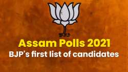 BJP releases first list of candidates for Assam assembly elections 2021.